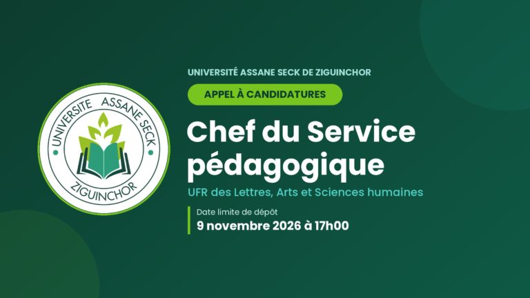 Appel à candidatures – Chef du Service pédagogique de l'UFR LASHU, Université Assane Seck de Ziguinchor